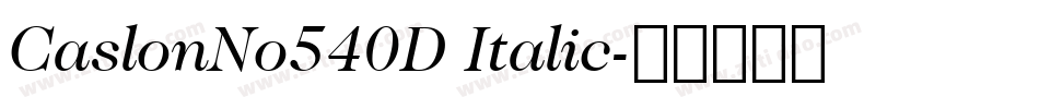 CaslonNo540D Italic字体转换